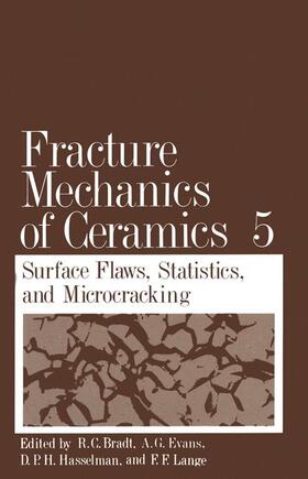 Bradt / Evans / Hasselman |  Fracture Mechanics of Ceramics | Buch |  Sack Fachmedien