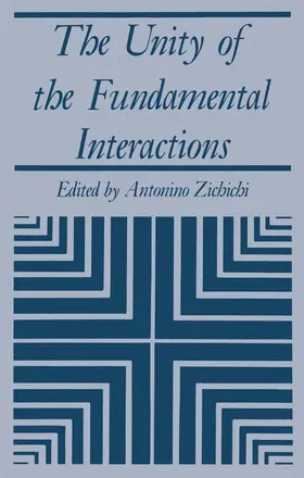 Zichichi |  The Unity of the Fundamental Interactions | Buch |  Sack Fachmedien