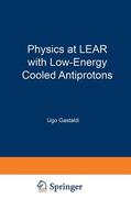 Klapisch / Gastaldi |  Physics at Lear with Low-Energy Cooled Antiprotons | Buch |  Sack Fachmedien