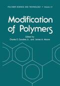 Carraher / Moore |  Modification of Polymers | Buch |  Sack Fachmedien