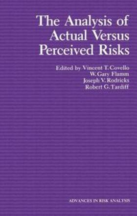 Covello / Flamm / Rodricks | The Analysis of Actual Versus Perceived Risks | Buch | 978-0-306-41397-1 | sack.de