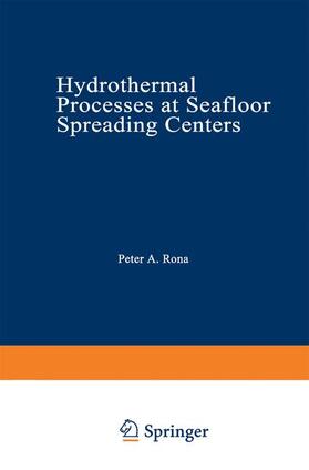Rona / Smith / Boström | Hydrothermal Processes at Seafloor Spreading Centers | Buch | 978-0-306-41482-4 | sack.de
