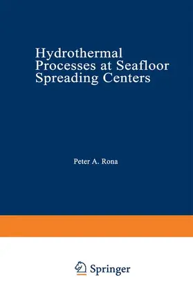 Rona / Smith / Boström |  Hydrothermal Processes at Seafloor Spreading Centers | Buch |  Sack Fachmedien
