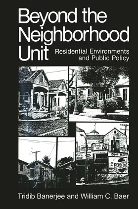 Baer / Banerjee |  Beyond the Neighborhood Unit | Buch |  Sack Fachmedien
