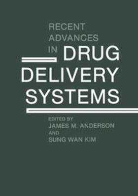 Anderson | RECENT ADVANCES IN DRUG DELIVE | Buch | 978-0-306-41627-9 | sack.de