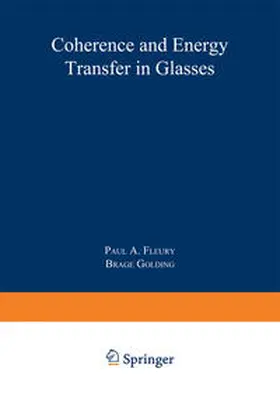 Golding / Fleury |  Coherence and Energy Transfer in Glasses | Buch |  Sack Fachmedien