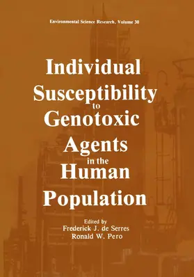 De Serres / Pero / Sheridan |  Individual Susceptibility to Genotoxic Agents in the Human Population | Buch |  Sack Fachmedien