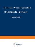 Kumar / Ishida |  Molecular Characterization of Composite Interfaces | Buch |  Sack Fachmedien