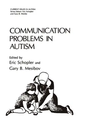 Mesibov / Schopler | Communication Problems in Autism | Buch | 978-0-306-41859-4 | sack.de