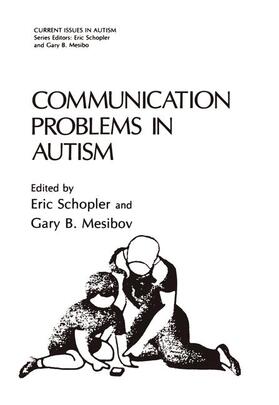 Mesibov / Schopler | Communication Problems in Autism | Buch | 978-0-306-41859-4 | sack.de