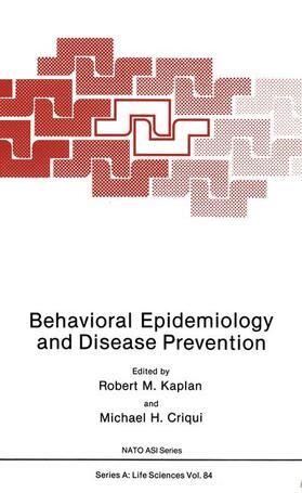 Kaplan / Criqui |  Behavioral Epidemiology and Disease Prevention | Buch |  Sack Fachmedien