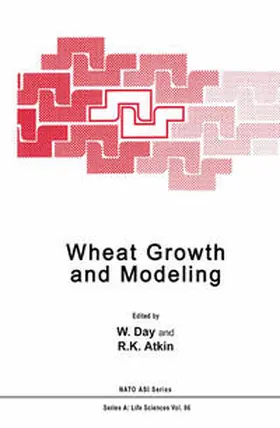 Atkin / Day |  Wheat Growth and Modelling | Buch |  Sack Fachmedien