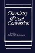 Schlosberg |  Chemistry of Coal Conversion | Buch |  Sack Fachmedien