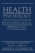 Feuerstein / Kuczmierczyk / Labbé |  Health Psychology | Buch |  Sack Fachmedien