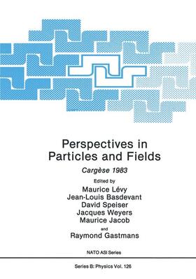 Lévy / Basdevant / Speiser | Perspectives in Particles and Fields | Buch | 978-0-306-42067-2 | sack.de