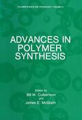 Culbertson / McGrath |  Advances in Polymer Synthesis | Buch |  Sack Fachmedien