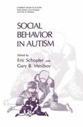 Mesibov / Schopler |  Social Behavior in Autism | Buch |  Sack Fachmedien