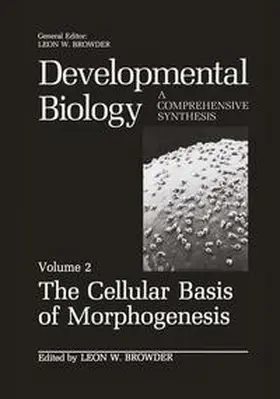 Browder |  The Cellular Basis of Morphogenesis | Buch |  Sack Fachmedien