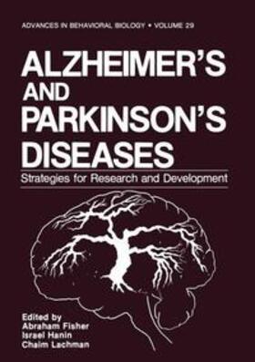 Fisher / Hanin / Lachman | Alzheimer S and Parkinson S Diseases: Strategies for Research and Development | Buch | 978-0-306-42232-4 | sack.de
