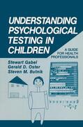 Gabel / Butnik / Oster |  Understanding Psychological Testing in Children | Buch |  Sack Fachmedien