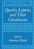Zichichi |  Quarks, Leptons, and Their Constituents | Buch |  Sack Fachmedien