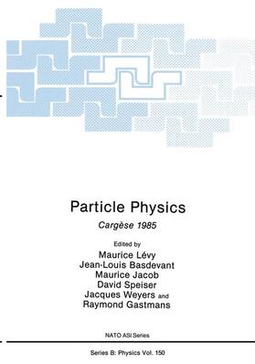 Lévy / Basdevant / Jacob | Particle Physics | Buch | 978-0-306-42562-2 | sack.de