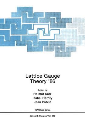 Satz / Harrity / Potvin | Lattice Gauge Theory '86 | Buch | 978-0-306-42607-0 | sack.de