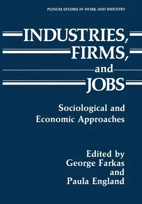 England / Farkas |  Industries, Firms, and Jobs | Buch |  Sack Fachmedien