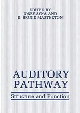 Syka / Masterton |  Auditory Pathway | Buch |  Sack Fachmedien