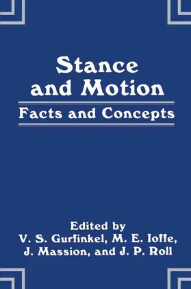 Gurfinkel / Ioffe / Massion |  Stance and Motion | Buch |  Sack Fachmedien