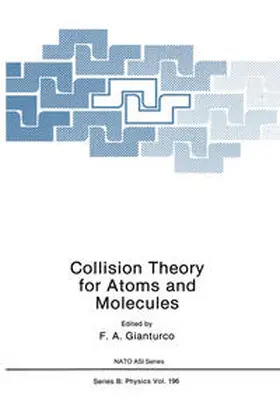 Gianturco |  Collision Theory for Atoms and Molecules | Buch |  Sack Fachmedien