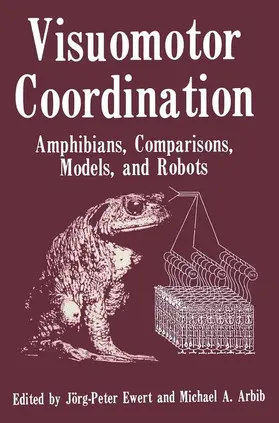 Ewert / Arbib |  Visuomotor Coordination | Buch |  Sack Fachmedien