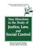  New Directions in the Study of Justice, Law, and Social Control | Buch |  Sack Fachmedien