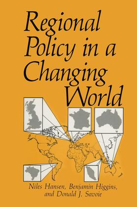 Hansen / Savoie / Higgins | Regional Policy in a Changing World | Buch | 978-0-306-43300-9 | sack.de