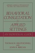 Kratochwill / Bergan |  Behavioral Consultation and Therapy | Buch |  Sack Fachmedien