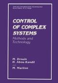 Abou-Kandil / Mariton / Drouin |  Control of Complex Systems | Buch |  Sack Fachmedien