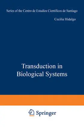 Hidalgo / Bacigalupo / Jaimovich |  Transduction in Biological Systems | Buch |  Sack Fachmedien
