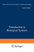 Hidalgo / Bacigalupo / Jaimovich |  Transduction in Biological Systems | Buch |  Sack Fachmedien