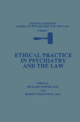 Weinstock / Rosner |  Ethical Practice in Psychiatry and the Law | Buch |  Sack Fachmedien