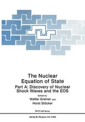 Greiner / Stöcker |  The Nuclear Equation of State | Buch |  Sack Fachmedien
