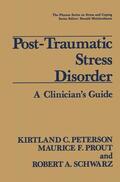 Peterson / Schwarz / Prout |  Post-Traumatic Stress Disorder | Buch |  Sack Fachmedien