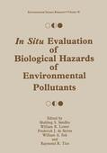 Sandhu / Lower / de Serres |  In Situ Evaluation of Biological Hazards of Environmental Pollutants | Buch |  Sack Fachmedien