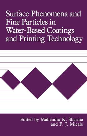 Sharma / Micale | Surface Phenomena and Fine Particles in Water-Based Coatings and Printing Technology | Buch | sack.de