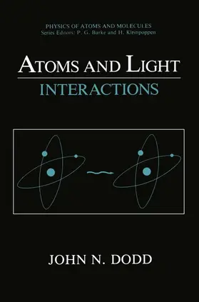 Dodd |  Atoms and Light: Interactions | Buch |  Sack Fachmedien