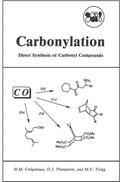 Colquhoun / Twigg / Thompson |  Carbonylation | Buch |  Sack Fachmedien