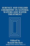 Beckett |  Surface and Colloid Chemistry in Natural Waters and Water Treatment | Buch |  Sack Fachmedien