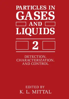 Mittal | Particles in Gases and Liquids 2 | Buch | 978-0-306-43809-7 | www.sack.de