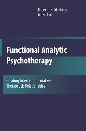Kohlenberg / Tsai |  Functional Analytic Psychotherapy | Buch |  Sack Fachmedien