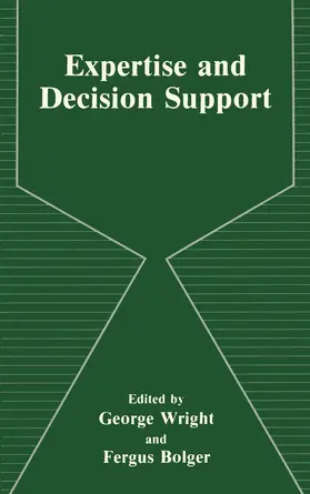 Wright / Bolger |  Expertise and Decision Support | Buch |  Sack Fachmedien