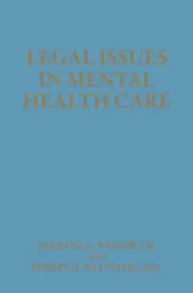 Wettstein / Weiner |  Legal Issues in Mental Health Care | Buch |  Sack Fachmedien